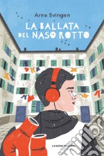 La ballata del naso rotto. E-book. Formato EPUB ebook