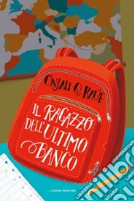 Il ragazzo dell'ultimo banco. E-book. Formato EPUB ebook