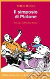 Il simposio di Platone. E-book. Formato EPUB ebook
