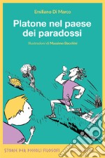 Platone nel paese dei paradossi. E-book. Formato EPUB ebook