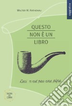 Questo non è un libro. E-book. Formato EPUB ebook