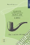 Questo non è un libro. E-book. Formato EPUB ebook