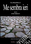 Me sembra ieri. Sonetti romani. E-book. Formato EPUB ebook di Enzo Berardi Eberard