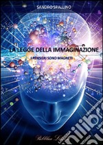 La legge della immaginazione. E-book. Formato EPUB ebook