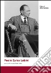 Paolo Sylos Labini: Economista e cittadino. E-book. Formato EPUB ebook di Francesco Sylos Labini (a cura di)