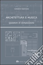 Architettura e musica. E-book. Formato PDF ebook