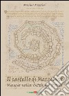 Il castello di Mezzolato: Viaggio nella Città del Potere. E-book. Formato EPUB ebook