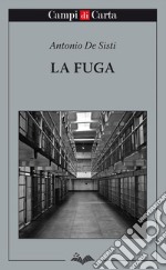 La fuga. E-book. Formato EPUB ebook