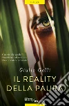 Il reality della paura: Un thriller mozzafiato. E-book. Formato EPUB ebook di Giulio Galli