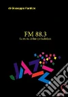 FM 88.3. E-book. Formato PDF ebook