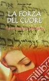 La forza del cuore. Figure femminili nella Bibbia. E-book. Formato EPUB ebook