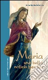 Maria, una bella notizia per noi. E-book. Formato EPUB ebook