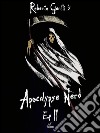 Apocalypse Nerd - Ep2 di 4. E-book. Formato EPUB ebook
