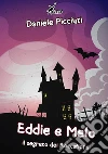 Eddie e Melo. E-book. Formato Mobipocket ebook di Daniele Picciuti