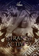 Strange Activity - Maria. E-book. Formato Mobipocket ebook