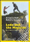 Leda and the Ma­gi­cianThe par­ti­san girl of Mount Ami­ata. E-book. Formato EPUB ebook