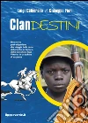 Clandestini: Una storia post-salgariana che viaggia dalle coste della Sicilia al Sahara, dalla Somalia al lago Vittoria, in un turbine di suspence. E-book. Formato Mobipocket ebook di Luigi Calcerano