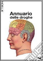 Annuario delle droghe. E-book. Formato EPUB ebook