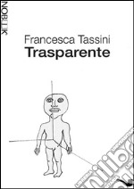 Trasparente. E-book. Formato EPUB ebook