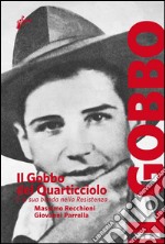 Il Gobbo del Quarticciolo. E-book. Formato EPUB ebook