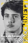 Fuga da Fresnes. E-book. Formato EPUB ebook di Emiliano Facchinetti