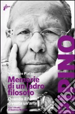 Memorie di un ladro filosofo. Quando il furto diventa un'arte. E-book. Formato EPUB ebook