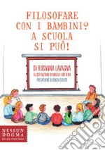 Filosofare con i bambini? A scuola si può!. E-book. Formato EPUB