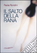 Il salto della rana. E-book. Formato EPUB ebook