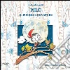 Pilù il picchio sognatore. E-book. Formato PDF ebook di Carlo Menegatti
