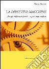 La direttiva macchine per gli addetti ai lavori... e per i non addetti. E-book. Formato PDF ebook