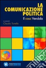 La comunicazione politica. E-book. Formato EPUB ebook