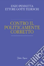 Contro il politicamente corretto
