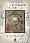 Sulla Tradizione Occidentale. E-book. Formato EPUB ebook di Arturo Reghini