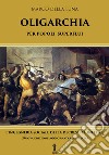 Oligarchia per popoli superfluiL&apos;ingegneria sociale della decrescita infelice. E-book. Formato EPUB ebook