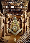 The BuildersA story and study of Masonry. E-book. Formato Mobipocket ebook di Joseph Fort Newton