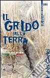 Il grido della terra. Missione Emilia. E-book. Formato EPUB ebook