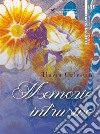 Memorie intrusive. E-book. Formato EPUB ebook di Ilaria Celestini