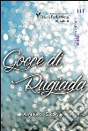Gocce di rugiada. E-book. Formato EPUB ebook di Anna Scarpetta