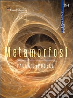 Metamorfosi. E-book. Formato EPUB ebook