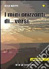 Orizzonti di versi.... E-book. Formato EPUB ebook