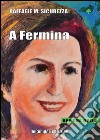 A Fermina. E-book. Formato PDF ebook