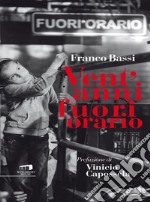 Vent'anni fuori orario. E-book. Formato EPUB ebook