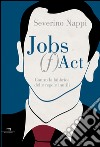 Jobs fact: Contro la fabbrica delle regole inutili. E-book. Formato EPUB ebook