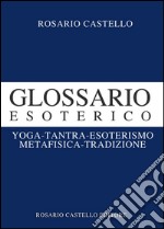 Glossario esoterico. E-book. Formato EPUB ebook