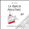 La fuga di Agostino. E-book. Formato EPUB ebook di Chiara Defant