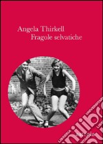 Fragole selvatiche. E-book. Formato EPUB ebook