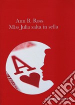 Miss Julia salta in sella. E-book. Formato EPUB ebook