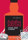Agatha Raisin – Amore, bugie e liquori. E-book. Formato EPUB ebook