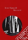 Kerestetìl. E-book. Formato EPUB ebook di Irene Bignardi