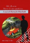 Morte di una sgualdrina: I casi di Hamish Macbeth. E-book. Formato EPUB ebook